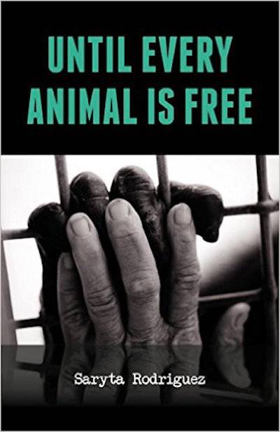 Unitl Every Animal Is Free
