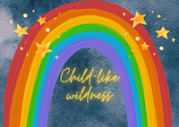 Childlike Wildness title and rainbow