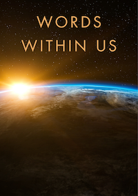 Words within us title and sun rising over Earth